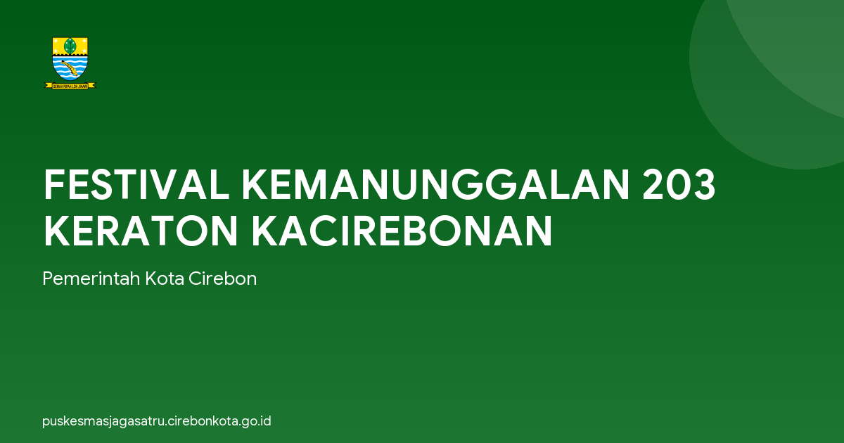 FESTIVAL KEMANUNGGALAN 203 KERATON KACIREBONAN