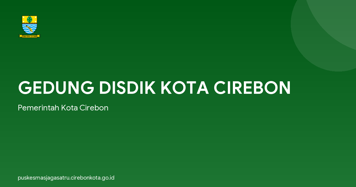 GEDUNG DISDIK KOTA CIREBON