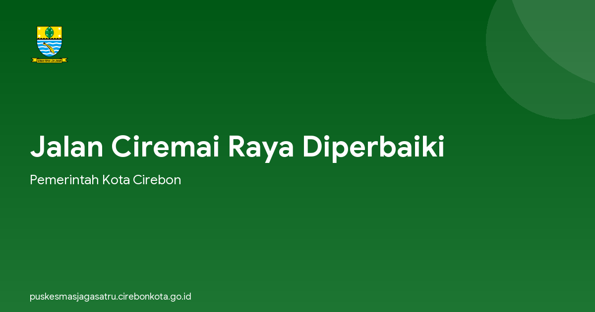Jalan Ciremai Raya Diperbaiki