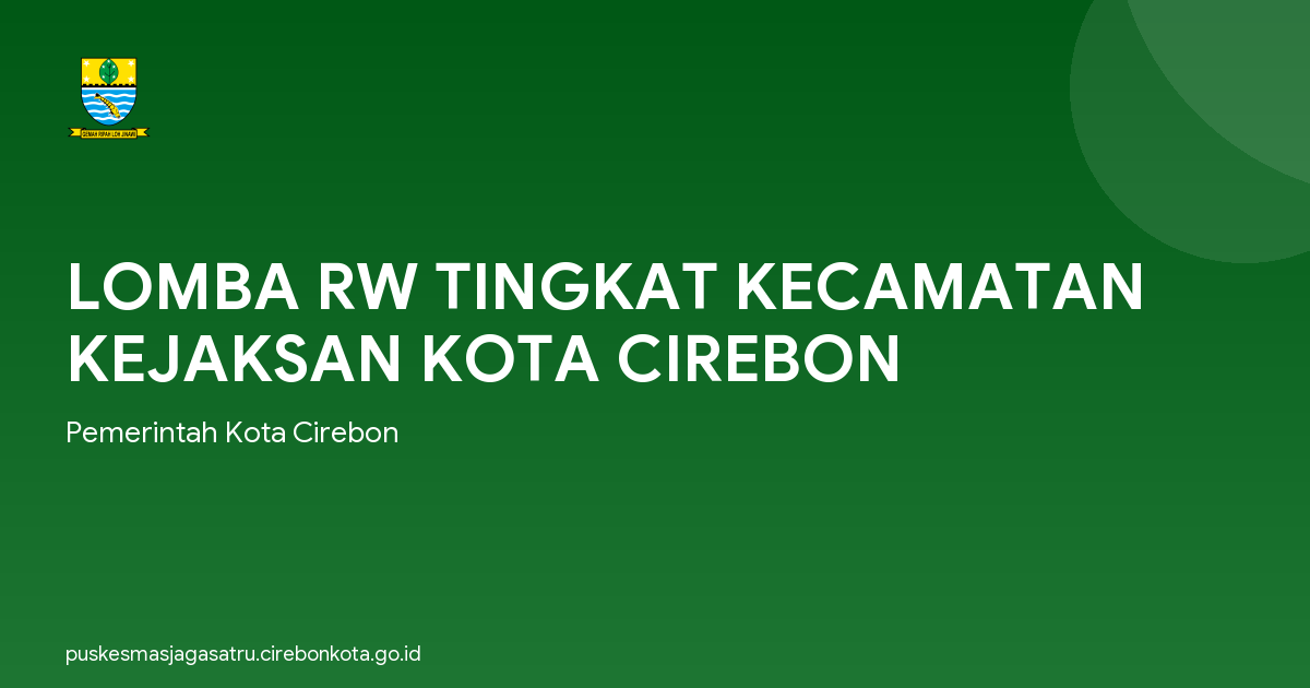 LOMBA RW TINGKAT KECAMATAN KEJAKSAN KOTA CIREBON