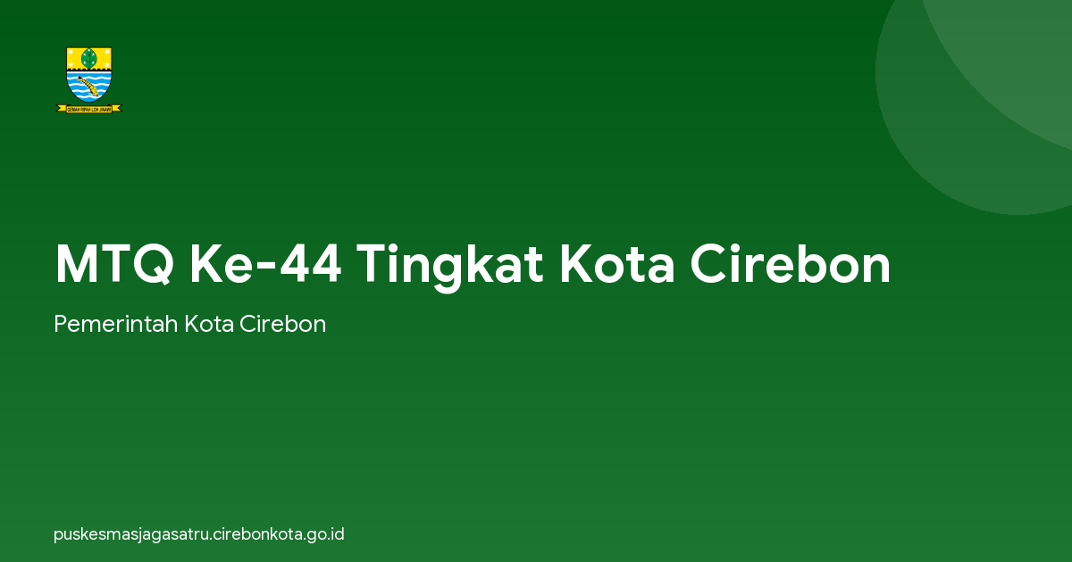 MTQ Ke-44 Tingkat Kota Cirebon