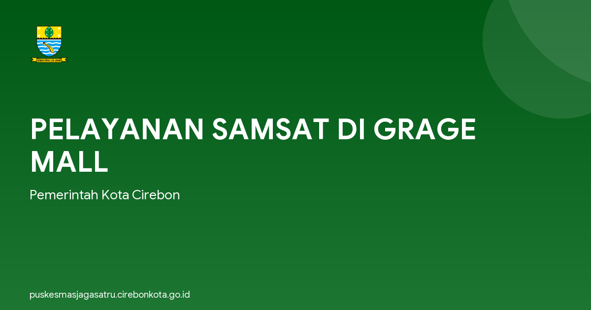 PELAYANAN SAMSAT DI GRAGE MALL