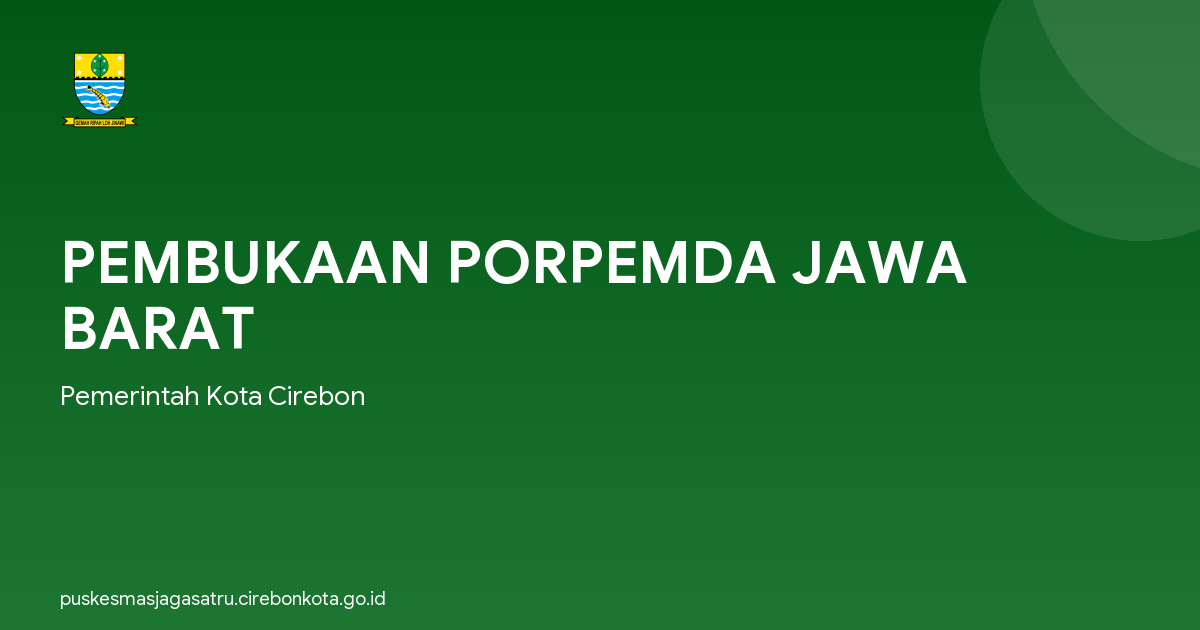 PEMBUKAAN PORPEMDA JAWA BARAT