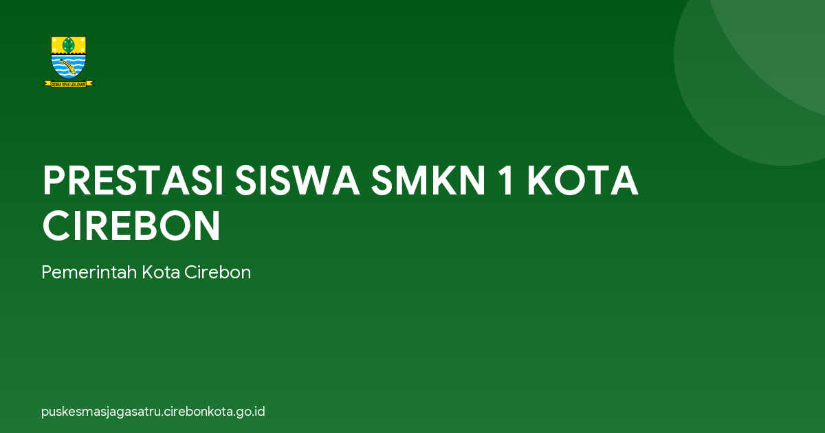 PRESTASI SISWA SMKN 1 KOTA CIREBON