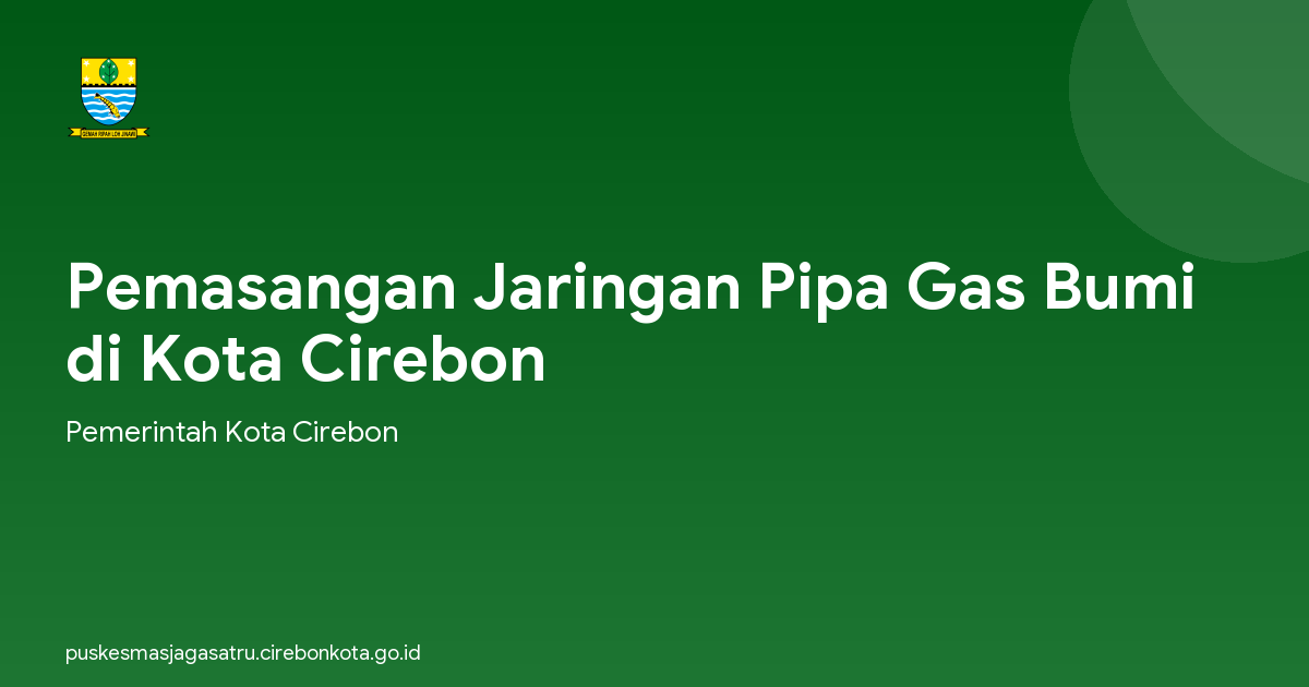 Pemasangan Jaringan Pipa Gas Bumi di Kota Cirebon