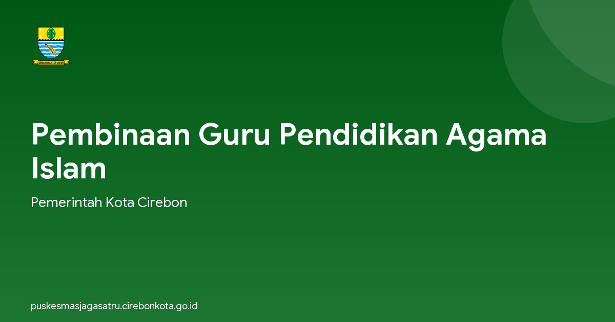 Pembinaan Guru Pendidikan Agama Islam