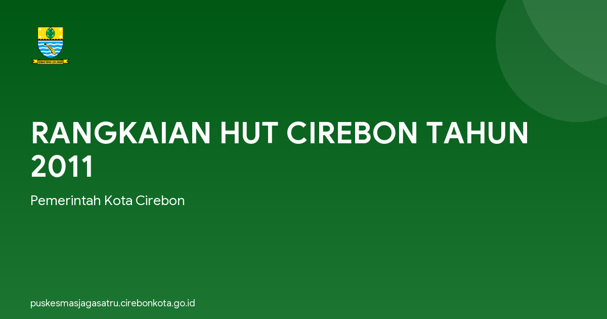 RANGKAIAN HUT CIREBON TAHUN 2011