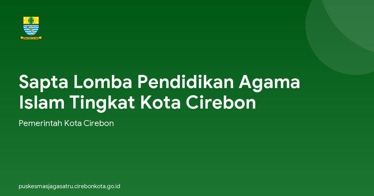 Sapta Lomba Pendidikan Agama Islam Tingkat Kota Cirebon