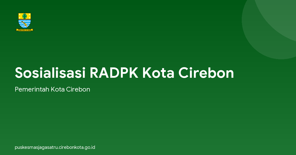Sosialisasi RADPK Kota Cirebon