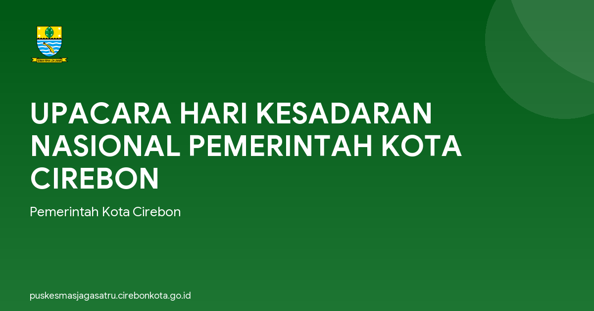 UPACARA HARI KESADARAN NASIONAL PEMERINTAH KOTA CIREBON