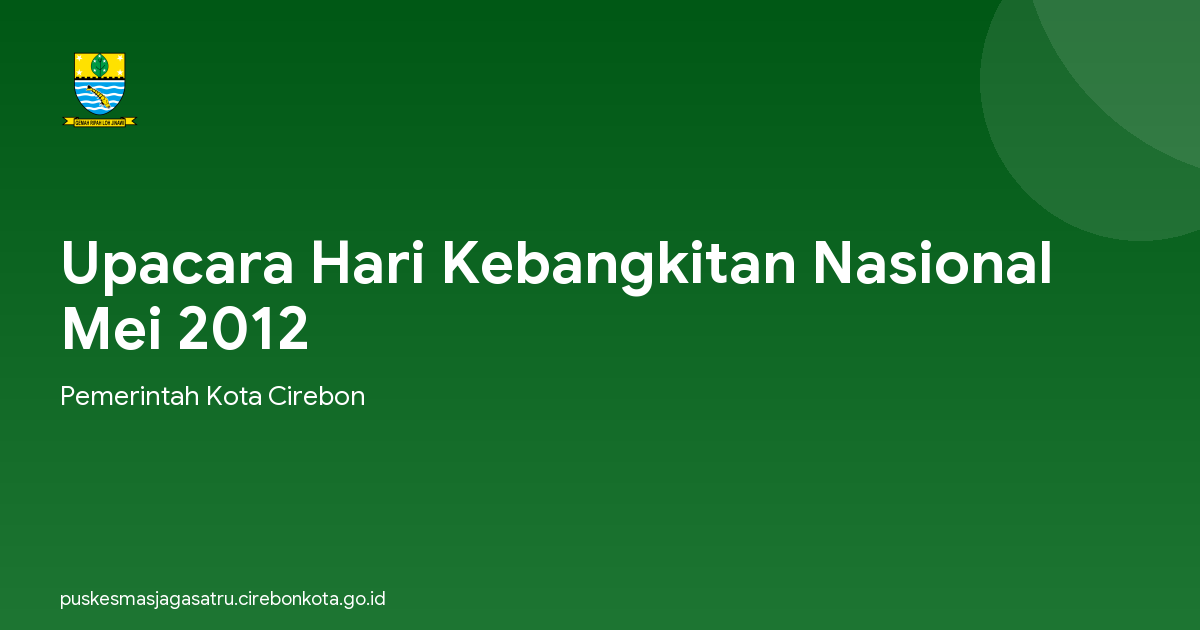 Upacara Hari Kebangkitan Nasional Mei 2012