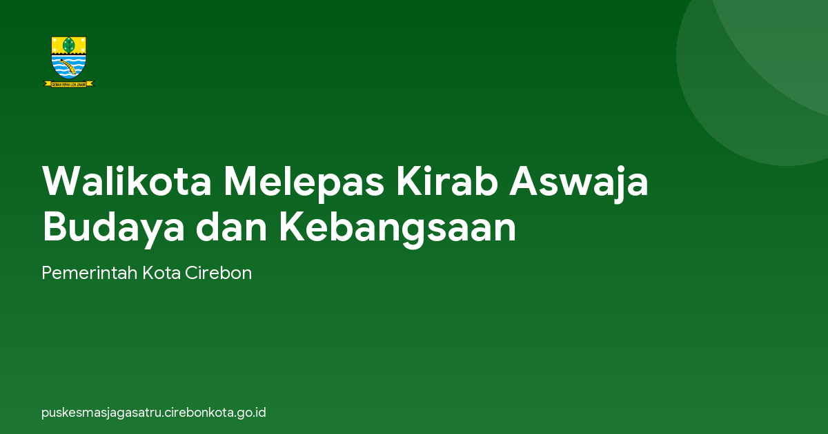 Walikota Melepas Kirab Aswaja Budaya dan Kebangsaan