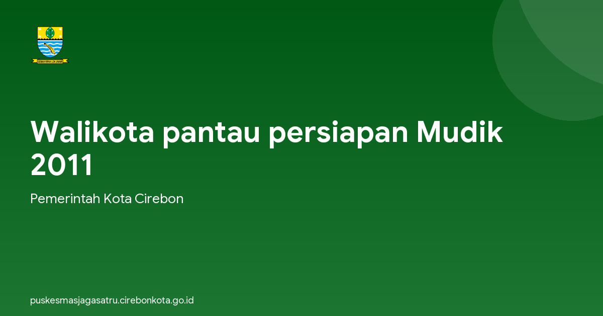 Walikota pantau persiapan Mudik 2011