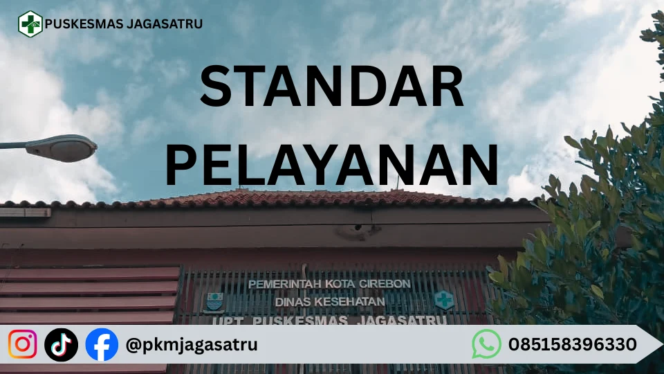 Standar Pelayanan Publik Puskesmas Jagasatru