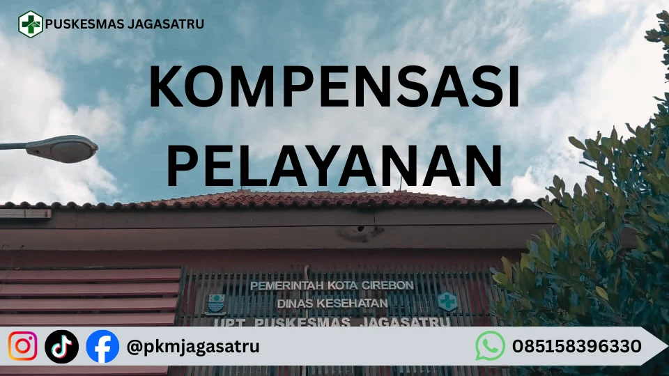Kompensasi Pelayanan Puskesmas Jagasatru